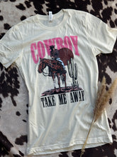 Load image into Gallery viewer, Cowboy Take Me Away Tee
